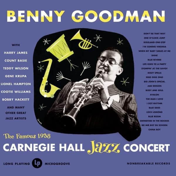 The Famous 1938 Carnegie Hall Jazz Concert by Benny Goodman, album cover