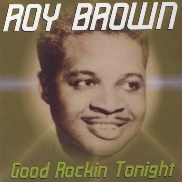 Good Rockin' Tonight by Roy Brown, album cover