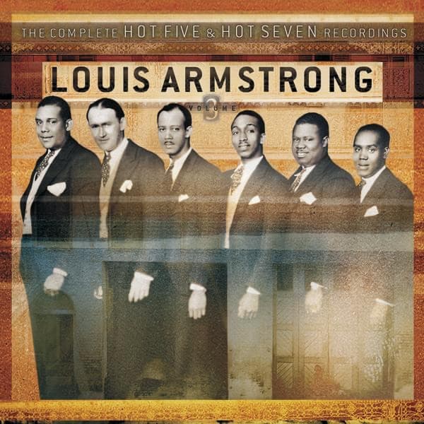 The Complete Hot Five and Hot Seven Recordings by Louis Armstrong, album cover